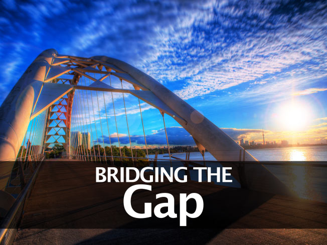 bridging the gap
